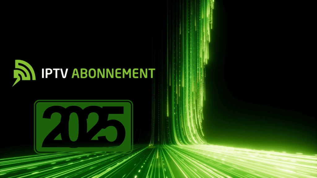 IPTV France 2025